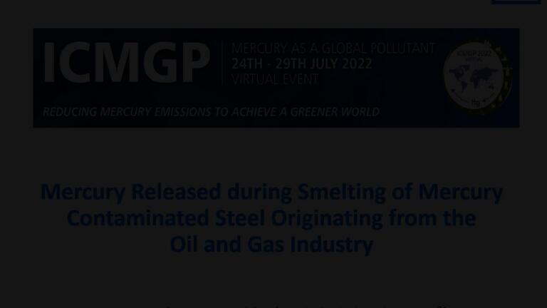 Mercury Released During Smelting of Mercury Contaminated Steel Originating from the Oil and Gas Industry
